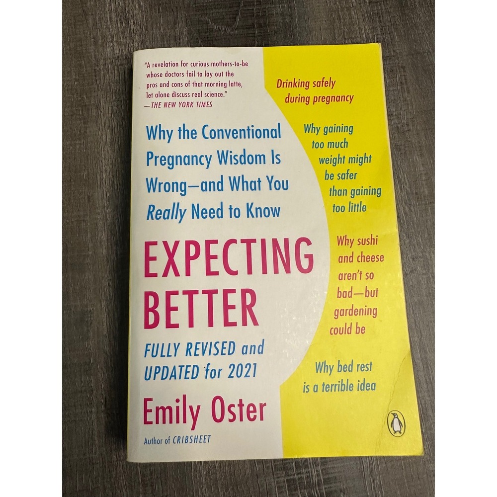 Expecting Better Emily Oster Pregnancy Book Revised Updated Penguin Paperback
